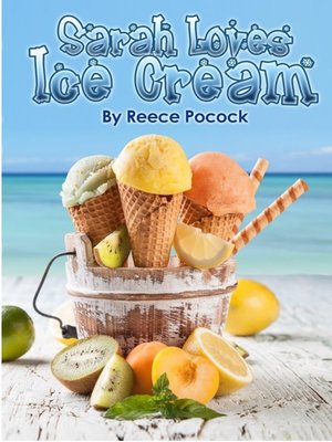 cover image of Sarah Loves Ice Cream